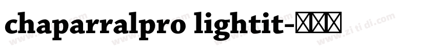 chaparralpro lightit字体转换